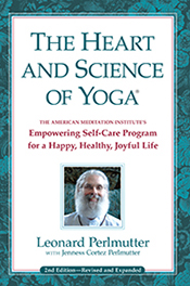 The Heart and Science of Yoga-Second Edition